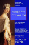 Neither Pity, Love, Nor Fear - Margaret Frazer